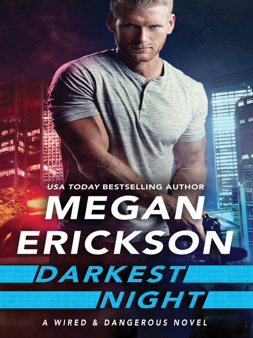 Title details for Darkest Night by Megan Erickson - Available